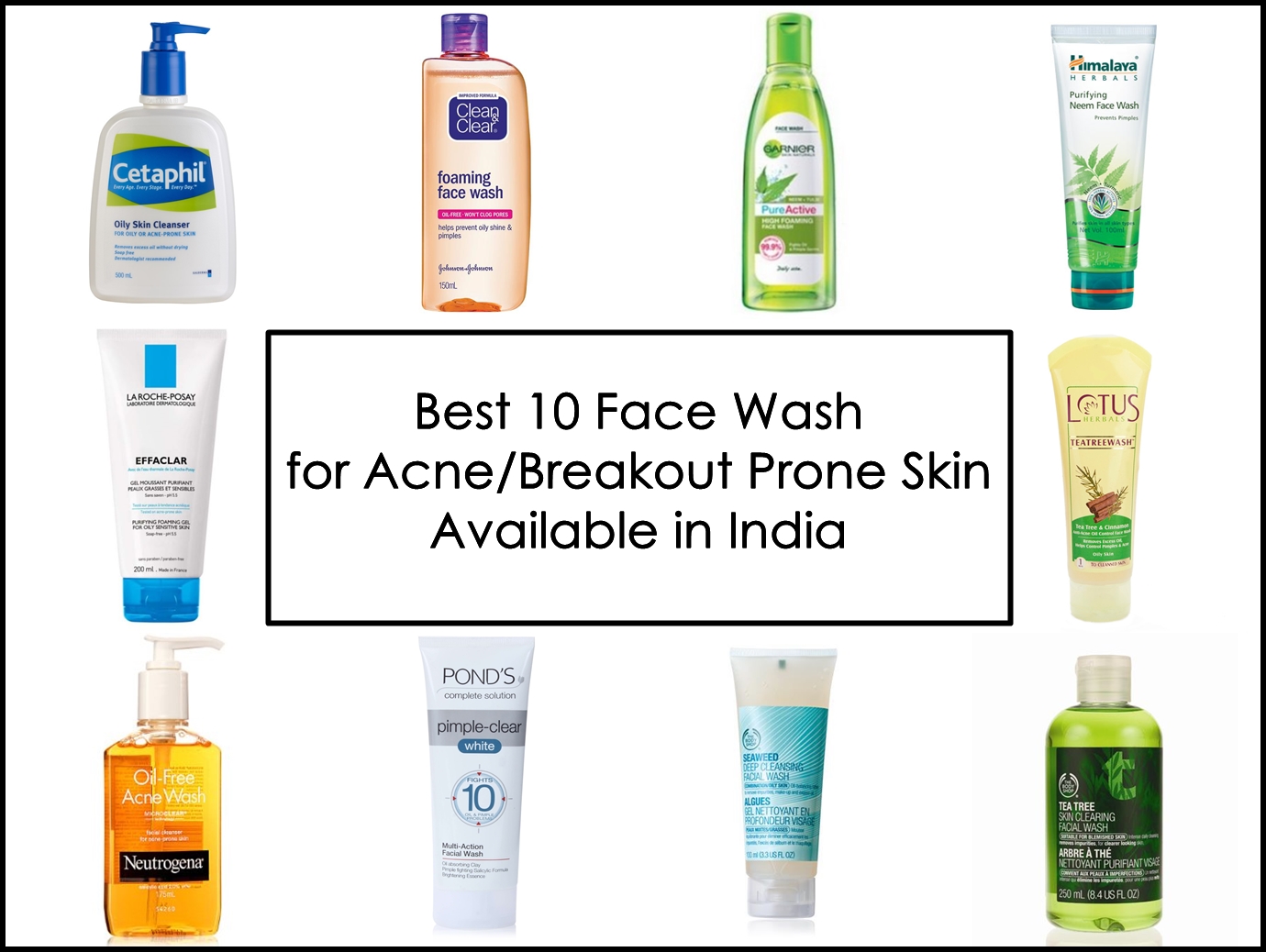 Best 10 Face Washes For Acnebreakout Prone Skin Available In India
