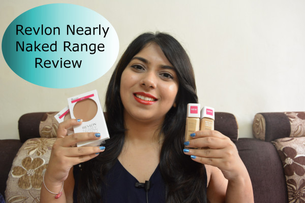 Revlon Nearly Naked Makeup & Pressed Powder Review,Swatches,Demo, Indian Makeup and Beauty Blog