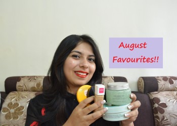 August Favourites & Mini Reviews: Video, Indian Beauty Youtuber