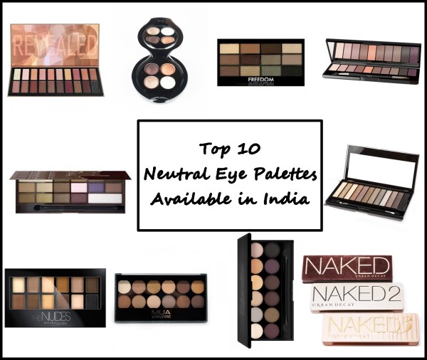 Top 10 Neutral Eye Shadow Palettes in India, Prices, Buy Online