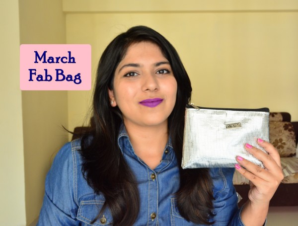 March 2016 'More Power To You' Fab Bag Unboxing & Review