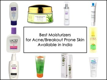 Best 10 Moisturizers for Acne/Breakout Prone Skin Available in India, Prices, Buy Online