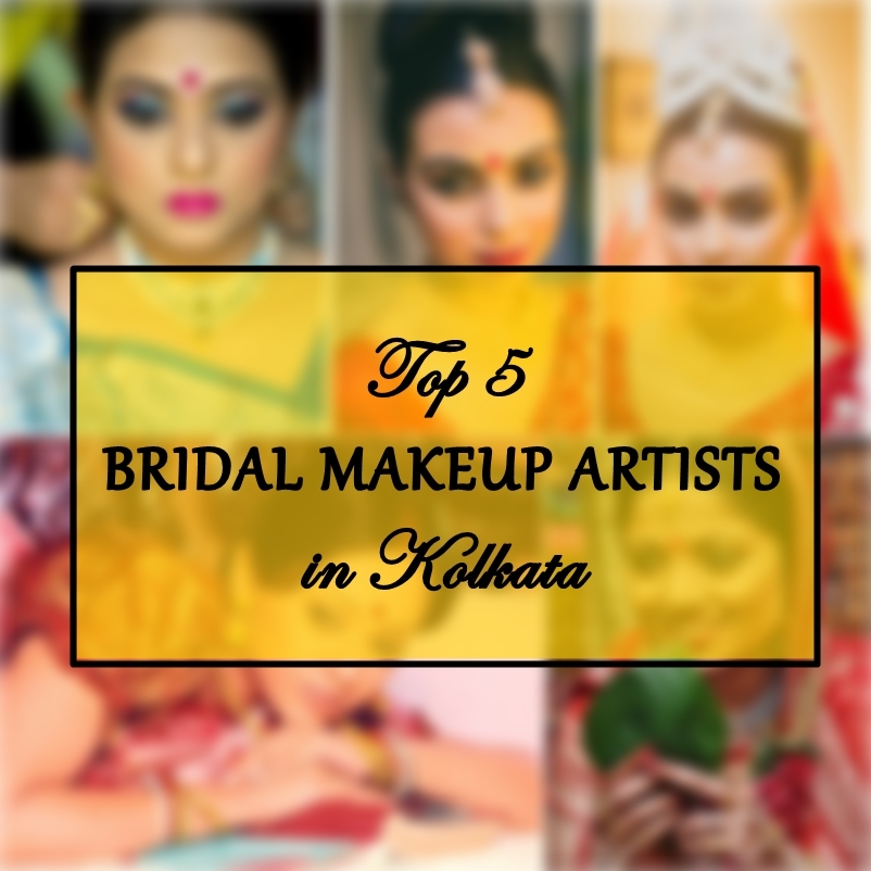 Best Bridal Makeup Artists in Kolkata, Price, Contact Details
